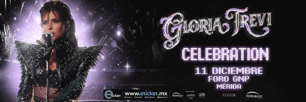 Gloria Trevi Celebration - Mérida