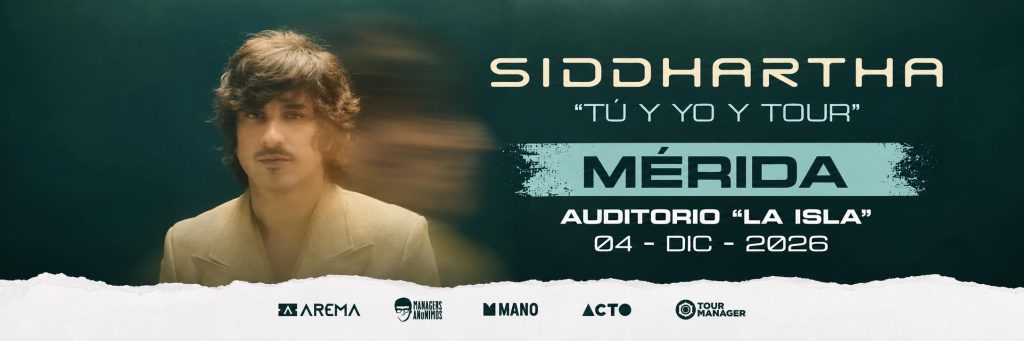 Cartel panorámico de Siddhartha Tú y Yo Y Tour en Mérida, diciembre de 2026